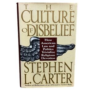 Vintage 1993 Culture Disbelief How American Law Politics Trivialize Religion